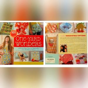 One-Yard Wonders: 101 Sewing Projects; How Much You Can Make with Just One Yard